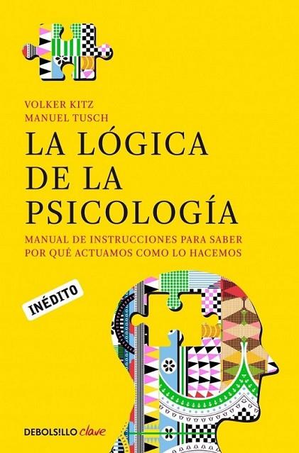 La lógica de la psicología | 9788490322321 | TUSCH, MANUEL; KITZ, VOLKER | Librería Castillón - Comprar libros online Aragón, Barbastro