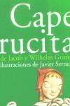 CAPERUCITA | 9788466608916 | GRIM, JACOB Y WILHELM | Librería Castillón - Comprar libros online Aragón, Barbastro