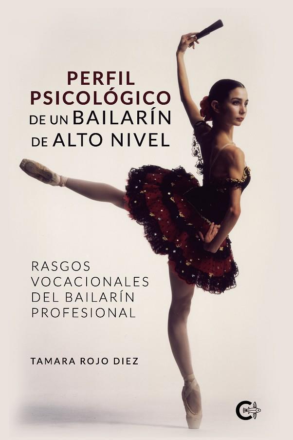 Perfil psicológico de un bailarín de alto nivel | 9788418435553 | Rojo, Tamara | Librería Castillón - Comprar libros online Aragón, Barbastro
