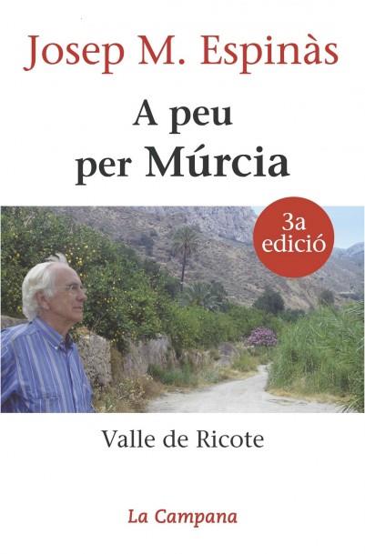 A peu per Múrcia | 9788496735323 | Espinàs, Josep Maria | Librería Castillón - Comprar libros online Aragón, Barbastro
