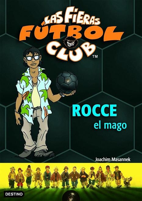 ROCCE EL MAGO - FIERAS FUTBOL CLUB 12 | 9788408072812 | MASANNEK, JOACHIM | Librería Castillón - Comprar libros online Aragón, Barbastro