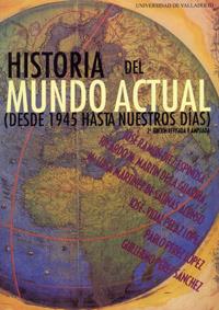 HISTORIA DEL MUNDO ACTUAL | 9788477626626 | DIEZ ESPINOSA, JOSE RAMON ... [ET AL.] | Librería Castillón - Comprar libros online Aragón, Barbastro
