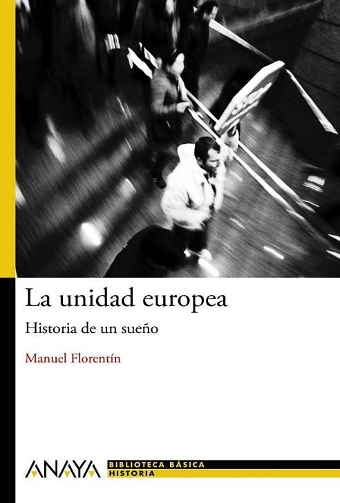 La unidad europea | 9788467840940 | Florentín, Manuel | Librería Castillón - Comprar libros online Aragón, Barbastro