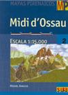 MIDI D'OSSEAU - MAPAS PIRENAICOS 1:50000 | 9788482162706 | ANGULO BERNARD, MIGUEL | Librería Castillón - Comprar libros online Aragón, Barbastro