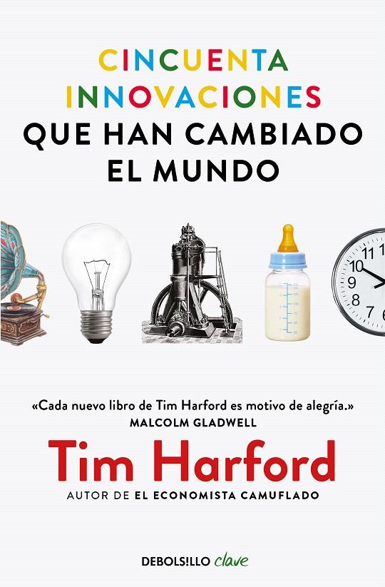 Cincuenta innovaciones que han cambiado el mundo | 9788466346641 | Harford, Tim | Librería Castillón - Comprar libros online Aragón, Barbastro