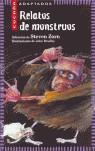 Relatos de Monstruos ed.2014 | 9788431672577 | Anton Pascual, Pablo; Zorn, Steven | Librería Castillón - Comprar libros online Aragón, Barbastro