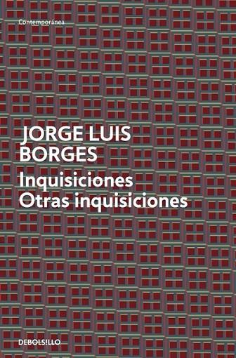 INQUISICIONES / OTRAS INQUISICIONES | 9788499089546 | Jorge Luis Borges | Librería Castillón - Comprar libros online Aragón, Barbastro