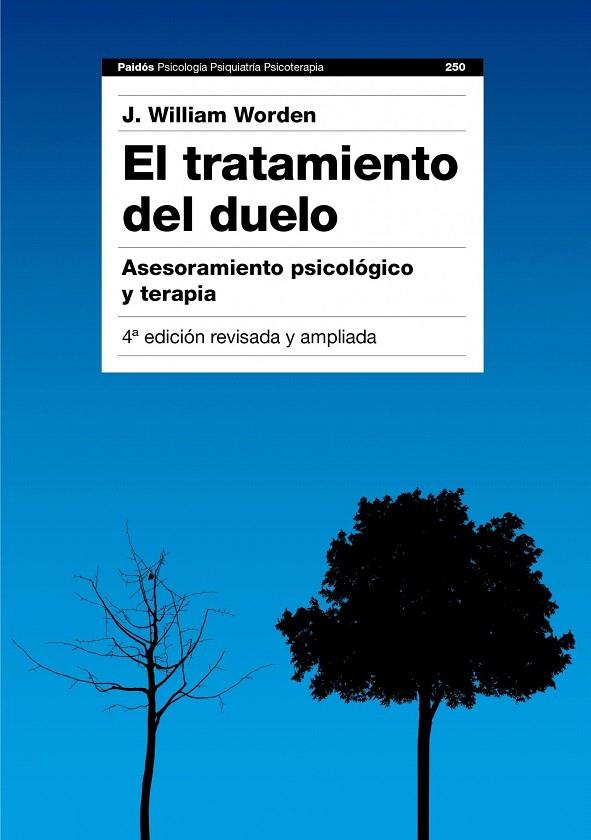 El tratamiento del duelo | 9788449326097 | Worden, J. William | Librería Castillón - Comprar libros online Aragón, Barbastro