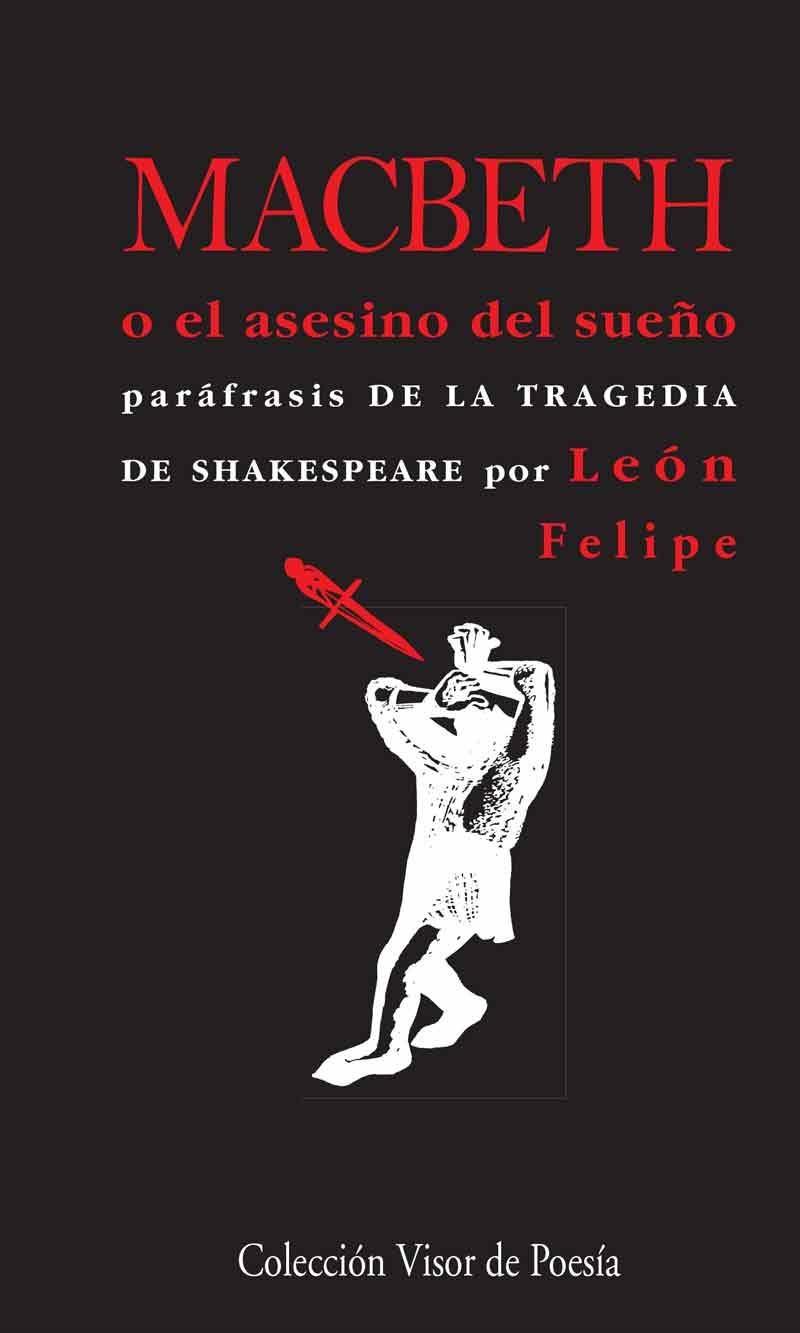 Macbeth o el asesino del sueño | 9788498959253 | Felipe, León | Librería Castillón - Comprar libros online Aragón, Barbastro