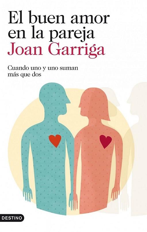 buen amor en la pareja, El | 9788423346257 | Garriga, Joan | Librería Castillón - Comprar libros online Aragón, Barbastro