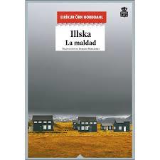 Illska | 9788416537419 | Örn Norðdahl, Eiríkur | Librería Castillón - Comprar libros online Aragón, Barbastro