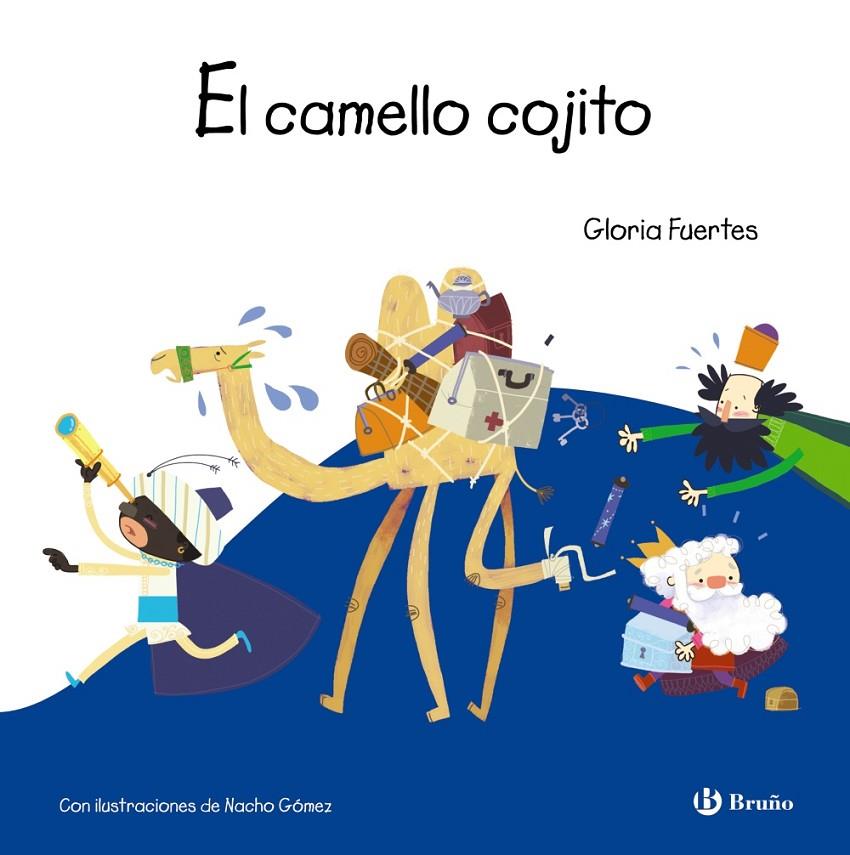 El camello cojito (álbum) | 9788469622698 | Fuertes, Gloria | Librería Castillón - Comprar libros online Aragón, Barbastro