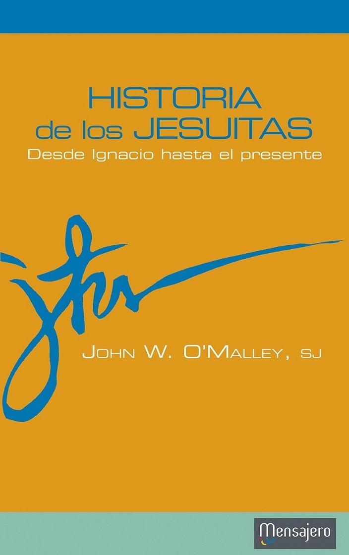 Historia de los Jesuitas | 9788427135970 | O'Malley, John W. | Librería Castillón - Comprar libros online Aragón, Barbastro