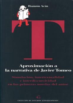 Aproximación a la narrativa de Javier Tomeo | 9788481270822 | Acín, Ramón | Librería Castillón - Comprar libros online Aragón, Barbastro