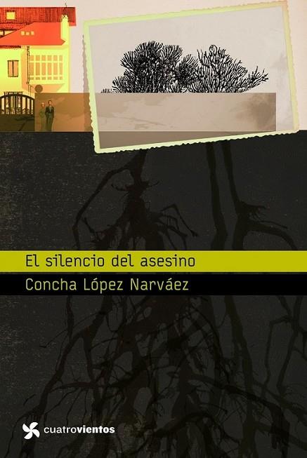 SILENCIO DEL ASESINO, EL - CUATRO VIENTOS | 9788408090649 | LOPEZ NARVAEZ, CONCHA | Librería Castillón - Comprar libros online Aragón, Barbastro