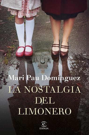 La nostalgia del limonero | 9788467056372 | Domínguez, Mari Pau | Librería Castillón - Comprar libros online Aragón, Barbastro
