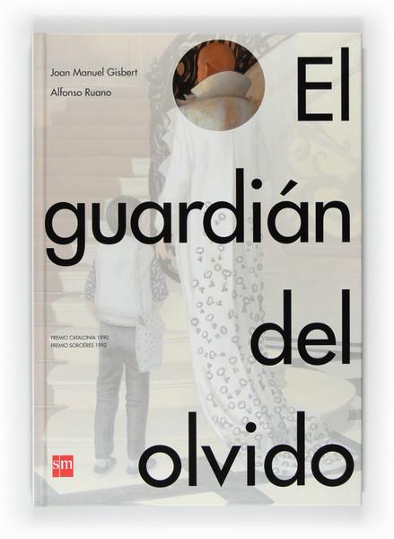 GUARDIAN DEL OLVIDO, EL | 9788467550313 | GISBERT, JOAN MANUEL | Librería Castillón - Comprar libros online Aragón, Barbastro