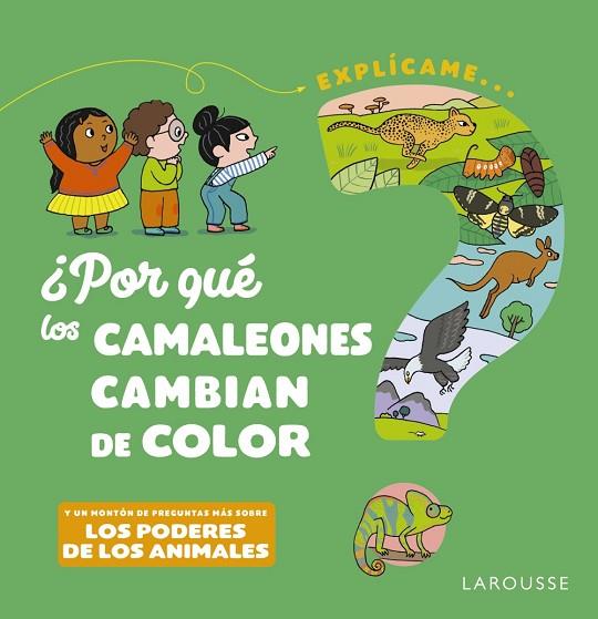 ¿Por qué los camaleones cambian de color? | 9788418473494 | Kecir-Lepetit, Emmanuelle | Librería Castillón - Comprar libros online Aragón, Barbastro