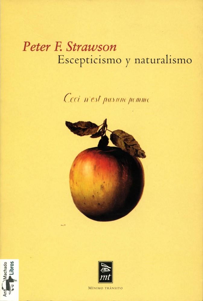 ESCEPTICISMO Y NATURALISMO | 9788477747642 | STRAESON, PETER F. | Librería Castillón - Comprar libros online Aragón, Barbastro