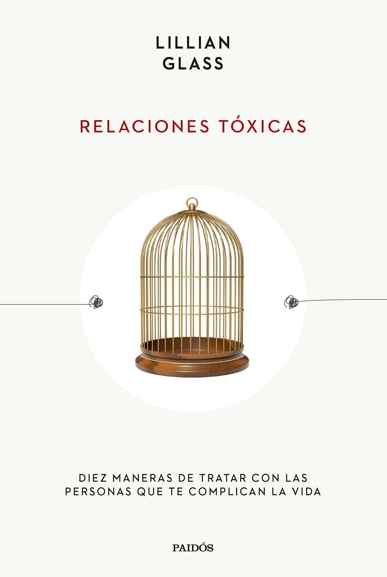Relaciones tóxicas | 9788449341908 | Glass, Lillian | Librería Castillón - Comprar libros online Aragón, Barbastro