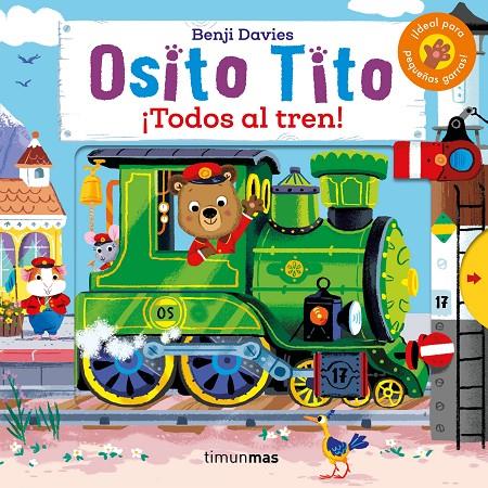 Osito Tito. ¡Todos al tren! | 9788408216308 | Davies, Benji | Librería Castillón - Comprar libros online Aragón, Barbastro