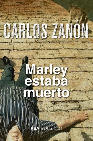 Marley estaba muerto (bolsillo) | 9788490568590 | ZANON GARCIA, CARLOS | Librería Castillón - Comprar libros online Aragón, Barbastro