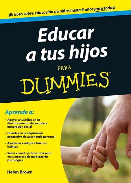 Educar a tus hijos para Dummies | 9788432902062 | Brown, Helen | Librería Castillón - Comprar libros online Aragón, Barbastro