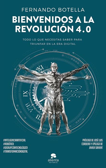 Bienvenidos a la revolución 4.0 | 9788416928644 | Botella, Fernando | Librería Castillón - Comprar libros online Aragón, Barbastro