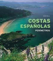 COSTAS ESPAÑOLAS : PERIMETROS | 9788497855259 | ARAUJO, JOAQUIN | Librería Castillón - Comprar libros online Aragón, Barbastro