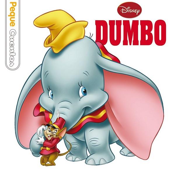 Dumbo. Pequecuentos | 9788499514482 | Disney | Librería Castillón - Comprar libros online Aragón, Barbastro