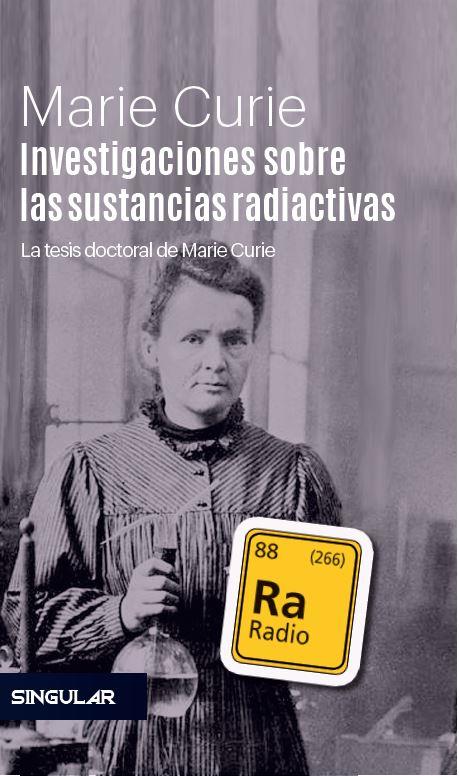 Investigaciones sobre las sustancias radiactivas | 9788494883149 | Curie, Marie | Librería Castillón - Comprar libros online Aragón, Barbastro