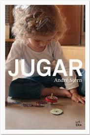 Jugar | 9788494601378 | Stern, André | Librería Castillón - Comprar libros online Aragón, Barbastro