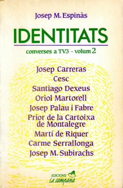 Identitats 2 | 9788486491024 | Espinàs, Josep Maria | Librería Castillón - Comprar libros online Aragón, Barbastro
