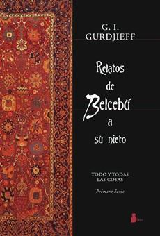 RELATOS DE BELCEBU A SU NIETO | 9788478083701 | GURDJIEFF, G.I. | Librería Castillón - Comprar libros online Aragón, Barbastro