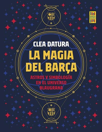 La magia del Barça | 9788419164261 | Datura, Clea | Librería Castillón - Comprar libros online Aragón, Barbastro