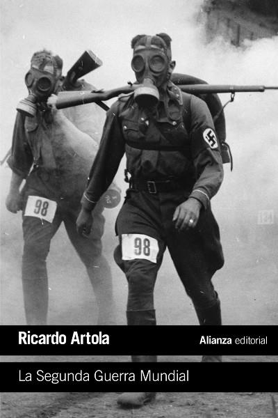 La Segunda Guerra Mundial | 9788420697765 | Artola, Ricardo | Librería Castillón - Comprar libros online Aragón, Barbastro