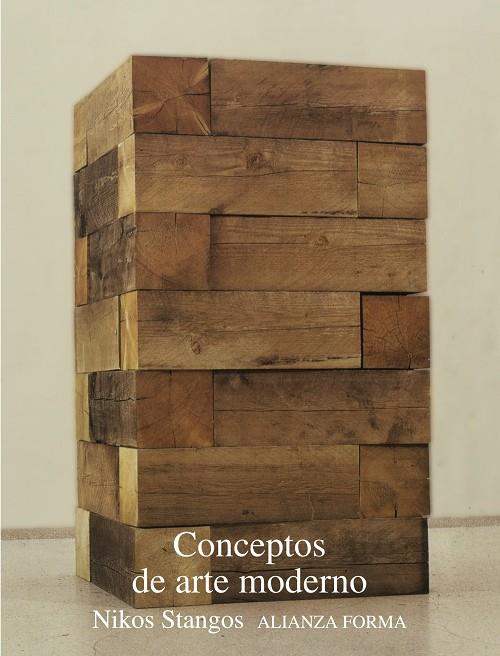 CONCEPTOS DE ARTE MODERNO | 9788420670539 | STANGOS, NIKOS | Librería Castillón - Comprar libros online Aragón, Barbastro