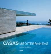 CASAS MEDITERRÁNEAS | 9788498016062 | BRADBURY, DOMINIC | Librería Castillón - Comprar libros online Aragón, Barbastro