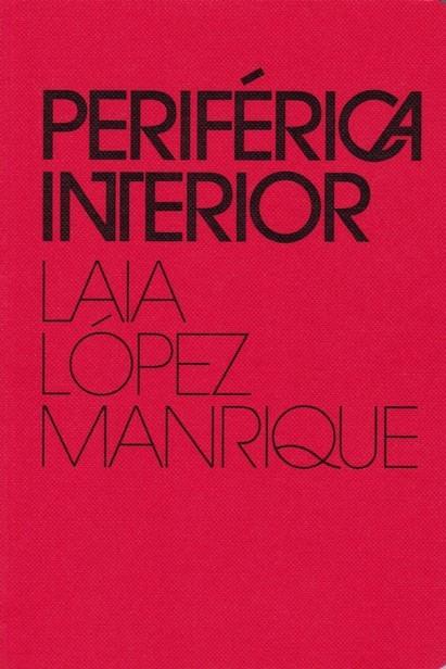 Periferica interior | 9788409336661 | Lopez Manrique, Laia / Laguian, Claire | Librería Castillón - Comprar libros online Aragón, Barbastro