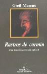 RASTROS DE CARMIN | 9788433913654 | MARCUS, GREIL | Librería Castillón - Comprar libros online Aragón, Barbastro