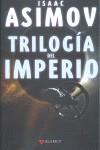 Trilogía del Imperio | 9788498890204 | Asimov, Isaac | Librería Castillón - Comprar libros online Aragón, Barbastro
