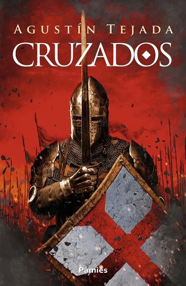 Cruzados | 9788418491085 | Tejada Agustín | Librería Castillón - Comprar libros online Aragón, Barbastro