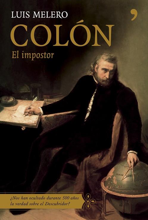 COLON : EL IMPOSTOR | 9788484605485 | MELERO, JOSE LUIS | Librería Castillón - Comprar libros online Aragón, Barbastro