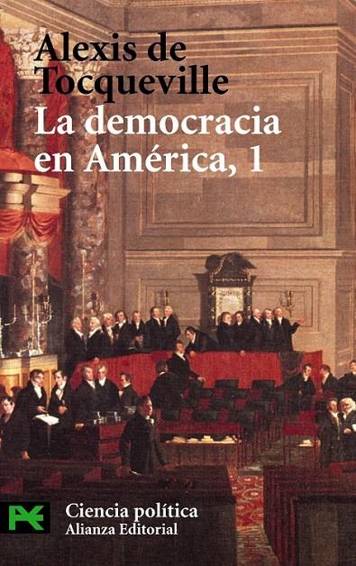 DEMOCRACIA EN AMERICA 1, LA | 9788420673455 | TOCQUEVILLE, ALEXIS DE | Librería Castillón - Comprar libros online Aragón, Barbastro