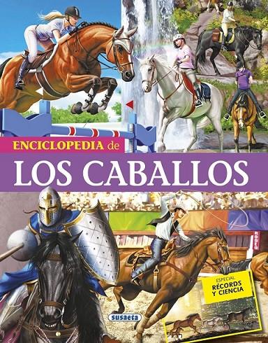 Enciclopedia de los caballos | 9788467750379 | Anido, Gerardo | Librería Castillón - Comprar libros online Aragón, Barbastro