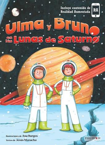 Ulma y Bruno en las lunas de Saturno | 9788412411645 | Moracho Sánchez, Jesús | Librería Castillón - Comprar libros online Aragón, Barbastro
