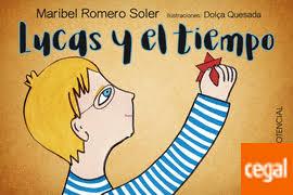 Lucas y el tiempo | 9788494686603 | Romero Soler, Maribel | Librería Castillón - Comprar libros online Aragón, Barbastro