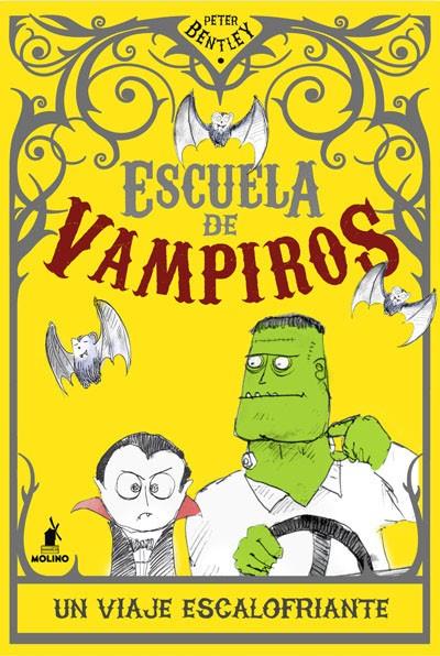 Escuela de vampiros 2 : Un viaje escalofriante | 9788427203242 | BENTLEY, PETER | Librería Castillón - Comprar libros online Aragón, Barbastro