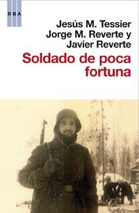 SOLDADO DE POCA FORTUNA | 9788490060414 | REVERTE, JORGE; REVERTE, JAVIER | Librería Castillón - Comprar libros online Aragón, Barbastro