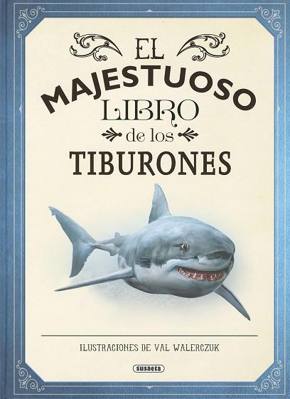 El majestuoso libro de los tiburones | 9788467792591 | Taylor, Barbara | Librería Castillón - Comprar libros online Aragón, Barbastro